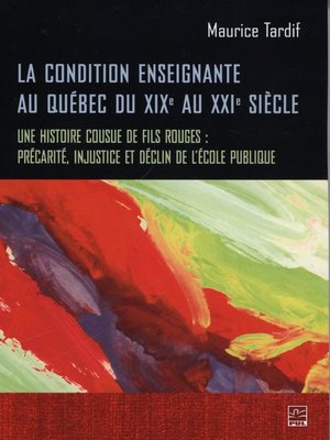 cover image of La condition enseignante au Québec du XIXe au XXIe siècle